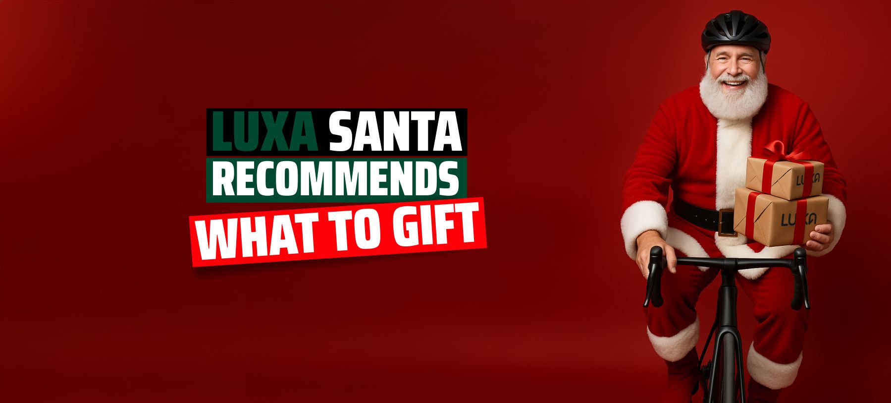 santa from Luxa recommends what to gift